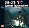 (177) Der Geist des Goldgräbers