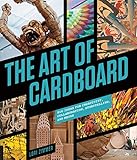The Art Of Cardboard English Edition
