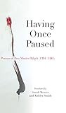 Having Once Paused Poems Of Zen Master Ikkyu 13941481 English Edition