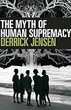 The Myth Of Human Supremacy English Edition