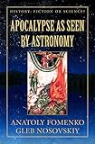 The Apocalypse As Seen By Astronomy History Fiction Or Science Book 3 English Edition