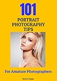 Portrait Photography Tips For Taking Great People Shots English Edition