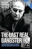 The Last Real Gangster The Final Truth About The Krays And The Underworld We Lived In English Edition