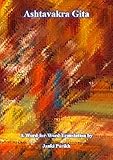 Ashtavakra Gita A Wordforword Translation English Edition