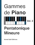 Gammes De Piano Vol 2 Pentatonique Mineure