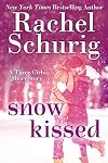 Snow Kissed: A Three Girls Short Story (Three Girls #5.5)