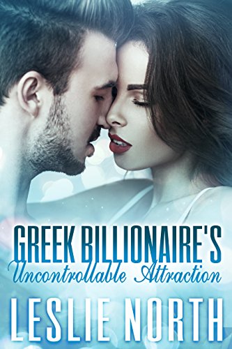 Greek Billionaire's Uncontrollable Attraction book cover