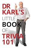 Dr Karls Little Book Of Trivia 101
