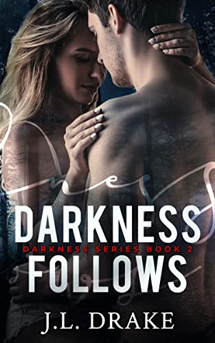 Darkness Follows book cover