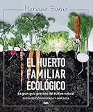 El Huerto Familiar Ecolgico Nueva Edicin Ampliada Y Actualizada Cultivos