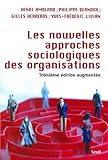 Les Nouvelles Approches Sociologiques Des Organisations Sociologie