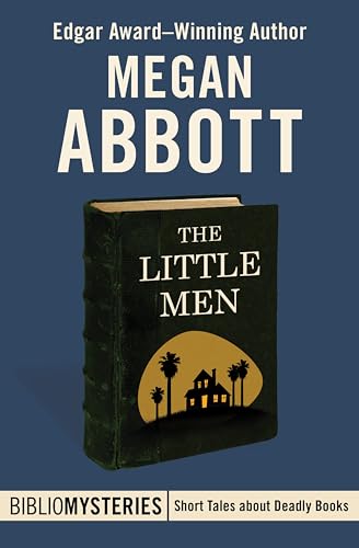 The Little Men (By: Megan Abbott) cover