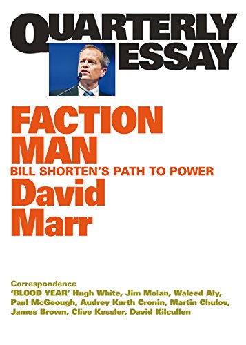Faction Man: Bill Shorten's Path to Power (By: David Marr) cover