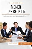 Mener Une Runion Les Tapescls Pour Un Meeting Dquipe Efficace Coaching Pro T 17