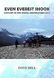 Even Everest Shook Caught In The Nepal Earthquake 2015 English Edition