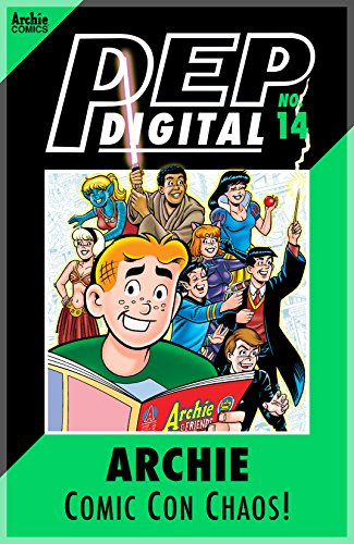 PEP Digital #14: Archie Comic Con Chaos! book cover