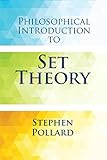 Philosophical Introduction To Set Theory Dover Books On Mathematics English Edition