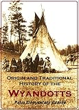Origin And Traditional History Of The Wyandotts 1870 English Edition