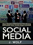Social Media Master Manipulate And Dominate Social Media Marketing With Facebook Twitter Youtube Instagram And Linkedin Social Media Social Media Instagram Pinterest English Edition