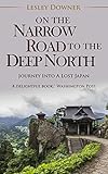 On The Narrow Road To The Deep North