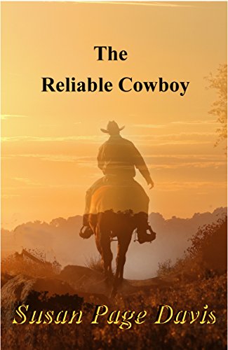 The Reliable Cowboy (By: Susan Page Davis) cover