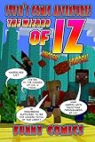The Wizard Of Iz Steves Comic Adventures Book 2