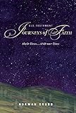 Old Testament Journeys Of Faith Their Livesand Our Lives English Edition
