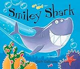 Smiley Shark Read Aloud By Craig Kelly And Helen Lederer English Edition