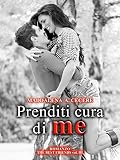 Prenditi Cura Di Me The Best Friends Vol 3 Italian Edition