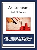 Anarchism With Linked Table Of Contents English Edition