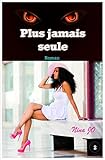 Plus Jamais Seule: 2%C3%A8me Partie