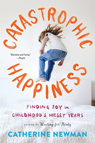 Catastrophic Happiness book cover