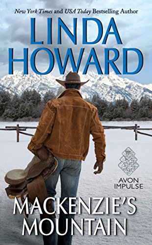 Mackenzie's Mountain: A Small-Town Romance Novel of Love and Redemption in Wyoming (Mackenzie Family Saga Book 1)
