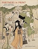 Partners In Print Artistic Collaboration And The Ukiyoe Market English Edition