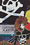 Capitaine Albator Le Pirate De Lespace Intgrale Sensei