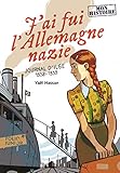 J'ai Fui L'allemagne Nazie. Journal D'ilse (1938 1939) (folio Junior Mon Histoire T. 1738)