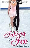 Taking The Ice Ice Series Book 3 English Edition