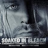 Soaked In Bleach Soundtrack