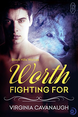Worth Fighting For (By: Virginia Cavanaugh) cover