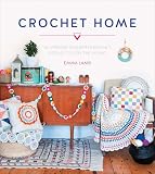 Crochet Home 20 Vintage Modern Projects For The Home English Edition