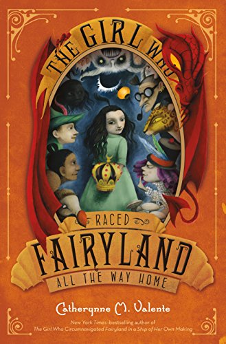 The Girl Who Raced Fairyland All the Way Home book cover