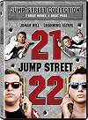 21 Jump Street / 22 Jump Street