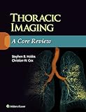 Thoracic Imaging A Core Review English Edition