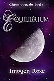 Chroniques Du Portail, Tome 2: Equilibrium