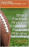 Sharp Football Analysis 2015 Football Preview For The Serious Sports Bettor English Edition