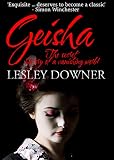 Geisha The Secret History Of A Vanishing World English Edition
