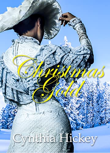 Christmas Gold (By: Cynthia Hickey) cover