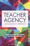 Teacher Agency An Ecological Approach English Edition