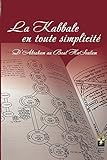 La Kabbale En Toute Simplicit Dabraham Au Baal Hasoulam
