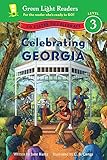 Celebrating Georgia 50 States To Celebrate Green Light Readers Level 3 English Edition